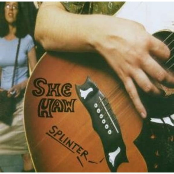 She-Haw - Splinter - CD