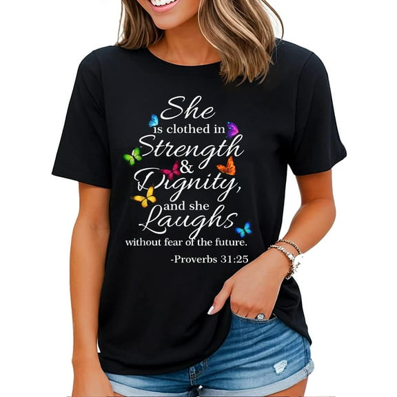 She Is Clothed In Strength and Dignity and She Laughs T-shirt Butterfly Graphic Inspirational Christian Tee Shirt Black 3X-Large