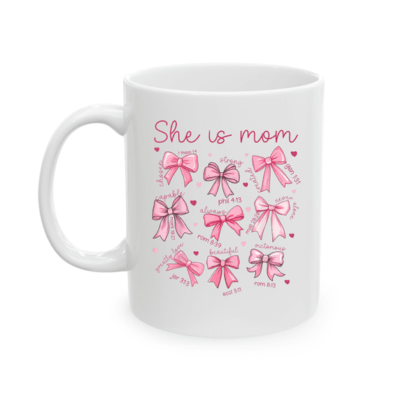 She Is Mom Coquette Religious Believe Verse Blessed Mom Mug For Coffee Lover, Funny Ceramic Mug 11Oz-15Oz