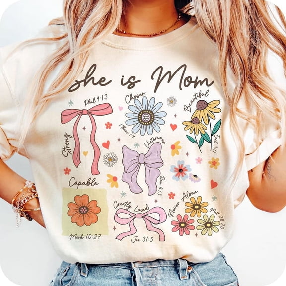 She Is Mom Coquette T-Shirt, Christian Mama Shirt, Boho Floral Mama Tee, Mom Shirt, Mother’s Day Gift Tee, Wildflower Mama Shirt, Bible Verses Tee