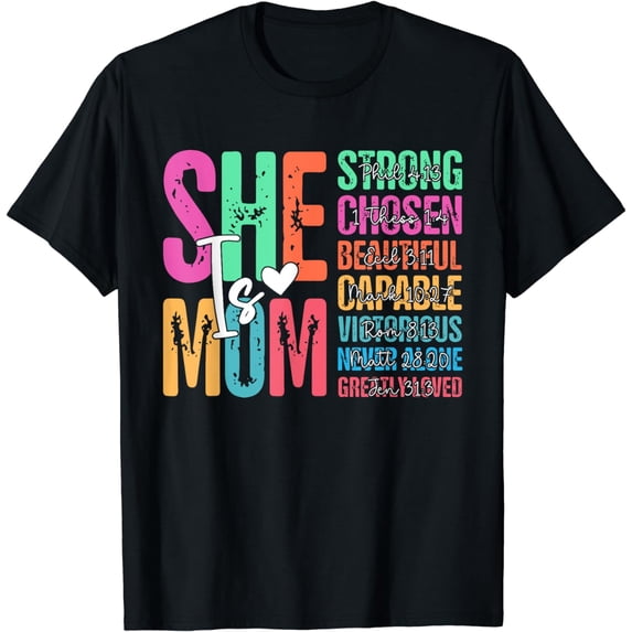 She Is Mom Religious Bible Verse Christian Happy Mothers Day T-Shirt