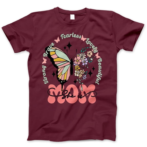 She Is Mom T-Shirt – Strong Brave Fearless Lovely Beautiful Graphic Tee, Butterfly Floral Mother's Day Gift Shirt for Women