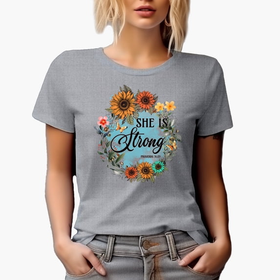 She Is Strong Proverbs 31 25 Scripture with Sunflower Wreath Art Merch Gift, Heather Grey T-Shirt, Large