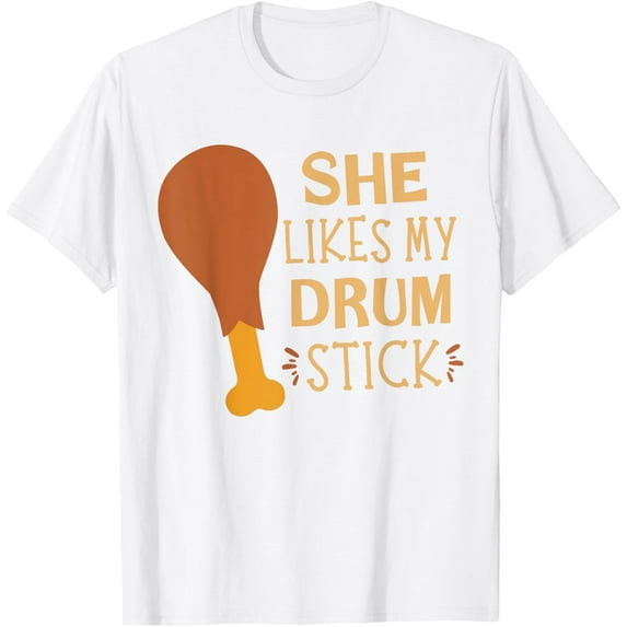 She Likes My Drum Stick Funny Couple Matching Thanksgiving Mens T-Shirt