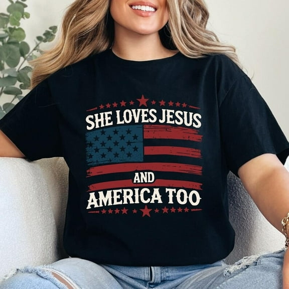 She Loves Jesus and America Too Shirt – Christian Patriotic USA Flag Tee for 4th of July 2026