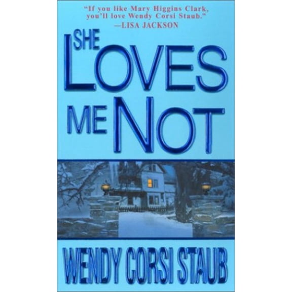 Pre-Owned She Loves Me Not (Paperback) 0786014245 9780786014248
