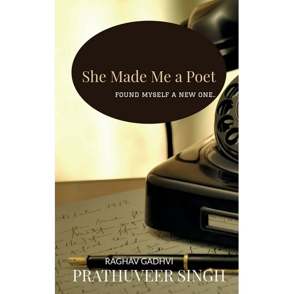 She Made me a Poet: Found Myself a New One, (Paperback)