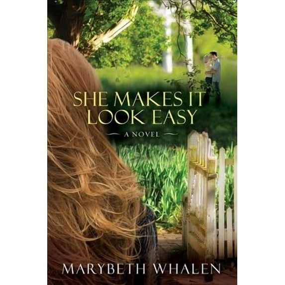 She Makes It Look Easy : A Novel (Paperback)