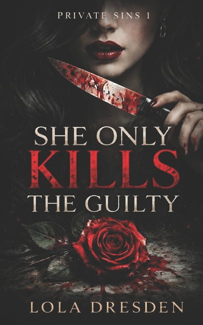 She Only Kills the Guilty, (Paperback)