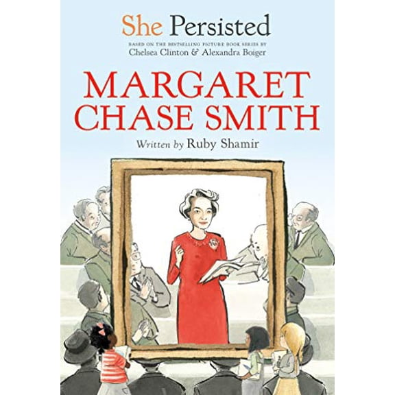 Pre-Owned She Persisted: Margaret Chase Smith (Paperback) 9780593115909