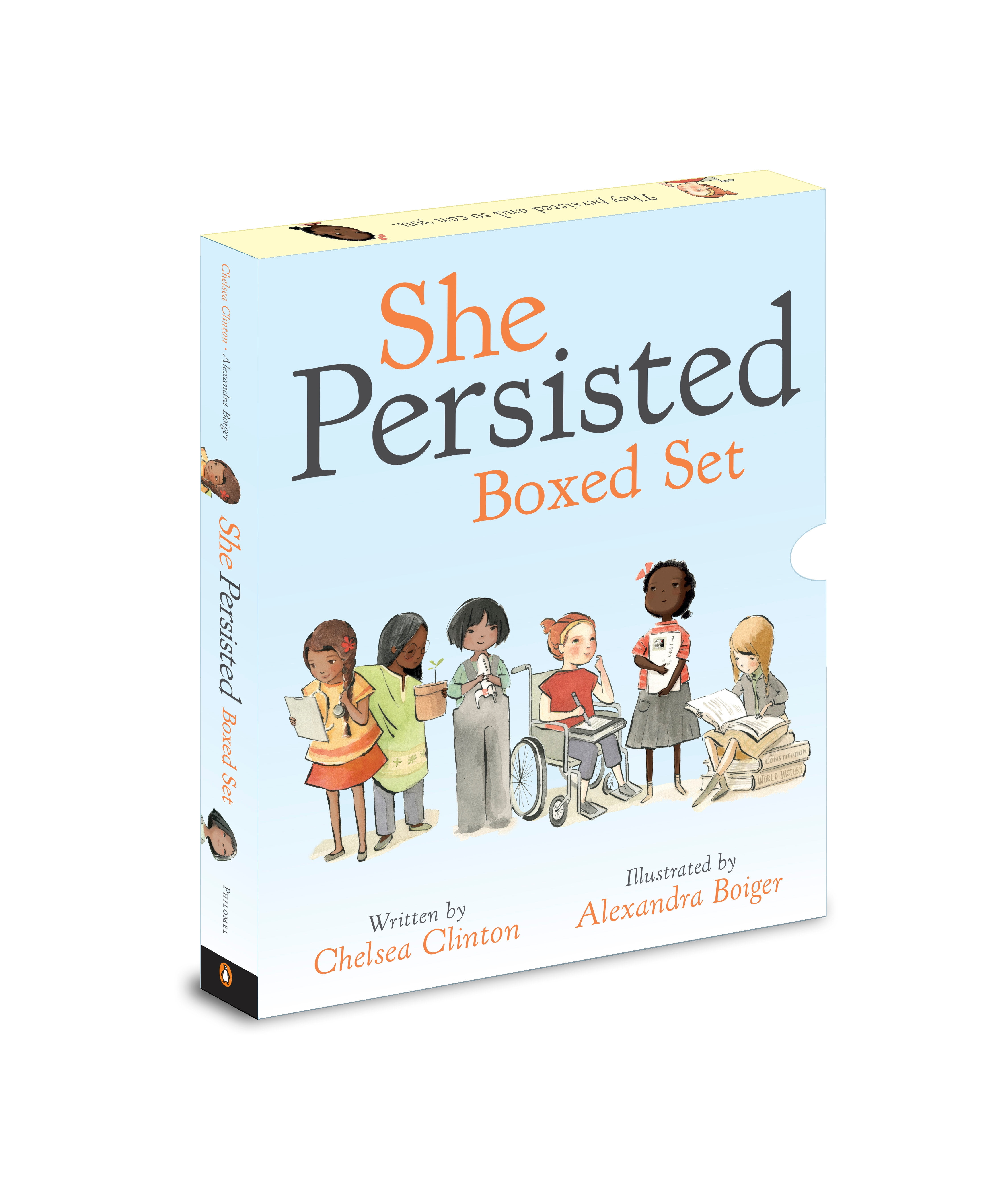 VICE CHAIR OF THE CLINTON FOUNDATION AND A LECTURER AT THE MAILMAN SCHOOL OF PUBLIC HEALTH AT COLUMBIA CHELSEA CLINTON; ALEXANDRA BOIGER She Persisted: She Persisted Boxed Set (Hardcover)