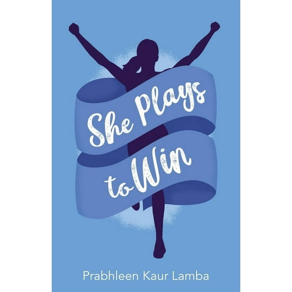 She Plays to Win, (Paperback)