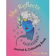 thumbnail image 1 of She Reflects Journal & Colouring Book (Paperback), 1 of 1