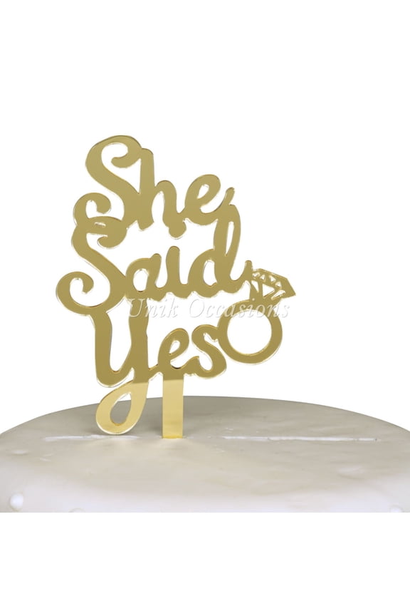 She Said Yes Engagement Acrylic Cake Topper, Gold Mirror