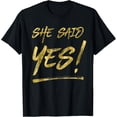 thumbnail image 1 of She Said Yes Shirt For Men HandwrittenDark Yellow, 1 of 4
