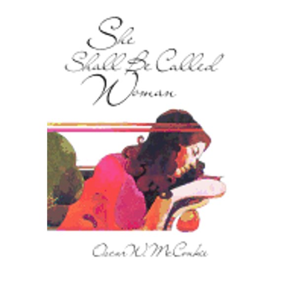 Pre-Owned She Shall Be Called Woman (Hardcover) 0884943801 9780884943808