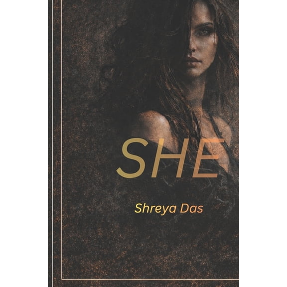 She: She was never meant to be his weakness, (Paperback)