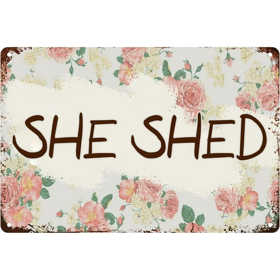 She Shed Metal Sign Farmhouse Wall Sign for Home Fun Universal Household Family Signs Great for Her Shed 8"x12"