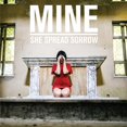 thumbnail image 1 of She Spread Sorrow - Mine - Music & Performance - CD, 1 of 1