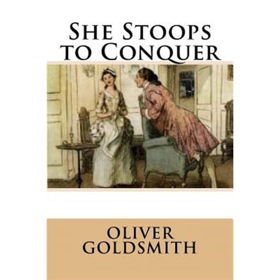 She Stoops to Conquer