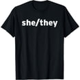 thumbnail image 1 of She They Pronouns Nonbinary NB Enby Queer LGBTQ Spectrum T-Shirt, 1 of 3