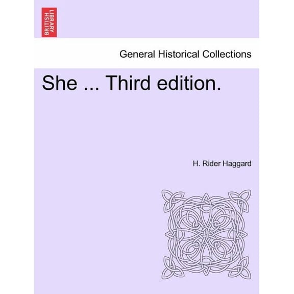 She ... Third Edition. (Paperback)