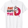 thumbnail image 1 of She Wants The DD T-Shirt, 1 of 4