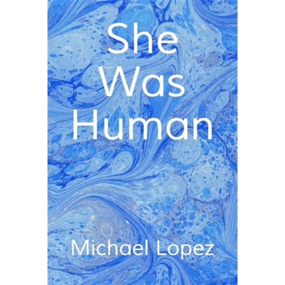 She Was Human (Paperback)