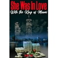thumbnail image 1 of She Was in Love with the King of Miami: A Love Story Inspired by True Events (Paperback), 1 of 1