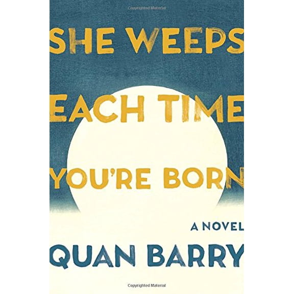 Pre-Owned She Weeps Each Time You're Born (Hardcover) 0307911772 9780307911773