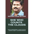 thumbnail image 1 of She Who Counts the Clouds : Poems by NESAMITHRAN, a reputed Tamil Poet - rendered in English by Latha Ramakrishnan (Paperback), 1 of 1