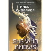 She Who Knows She Who Knows, Hardcover