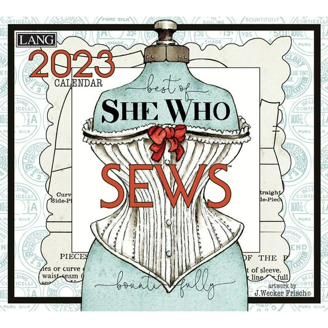 She Who Sews 2023 Wall Calendar She Who Sews 2023 Wall Calendar