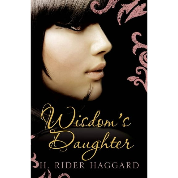 She: Wisdom's Daughter (Series #4) (Paperback)