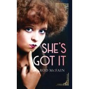 Shes Got It, Paperback