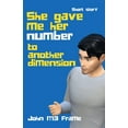 thumbnail image 1 of She gave me Her Number to Another Dimension: Short Story (Paperback), 1 of 1