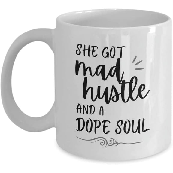 She got Mad Hustle and a Dope Soul Mug, funny Best Graduation Gifts for Her from Husband Boyfriend Bestie Coworker