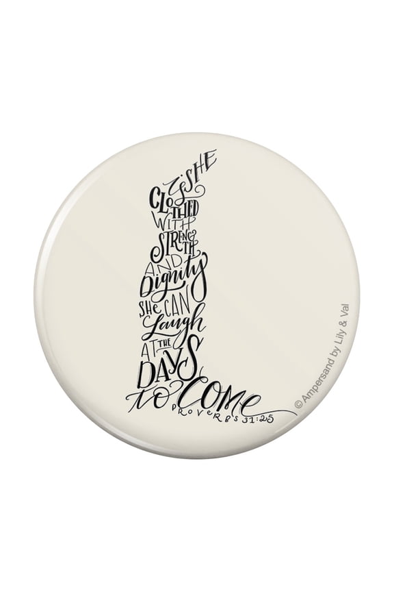She is Clothed with Strength Dignity Proverbs Dress Pinback Button Pin