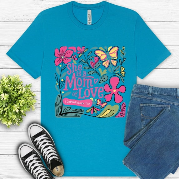 She is a Mom of Love T-Shirt for Women | Floral Christian Graphic Tee, Aqua, S