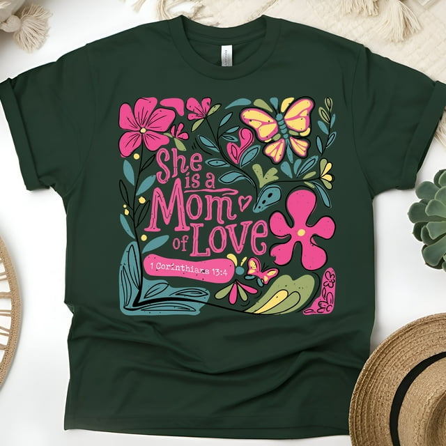 She is a Mom of Love T-Shirt for Women | Floral Christian Graphic Tee, Forest Green, Size L