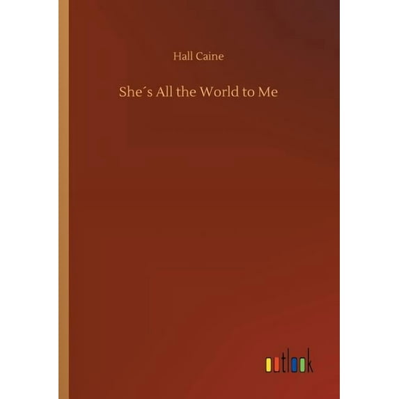 She´s All the World to Me, (Paperback)