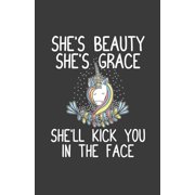 She's Beauty She's Grace She'll Kick You In The Face, Paperback