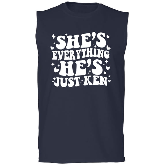 She's Everything He's Just Ken Adult Sleeveless Tee