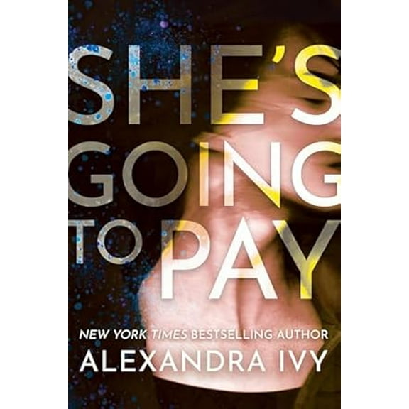 She's Going to Pay (Paperback)