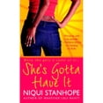 thumbnail image 1 of Pre-Owned She's Gotta Have It (Mass Market Paperback) 0312986254 9780312986254, 1 of 1