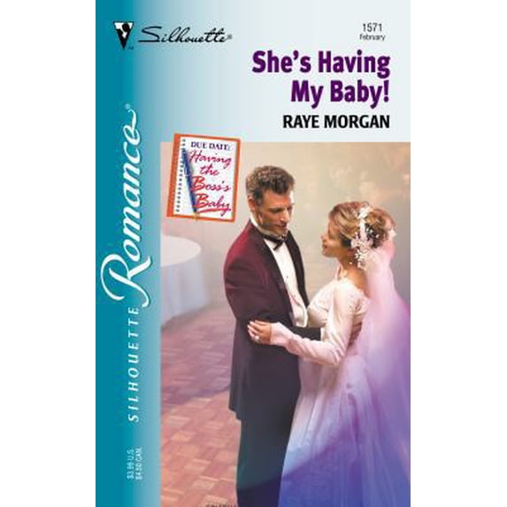 Pre-Owned She'S Having My Baby! (Having The Boss'S Baby) (Silhouette Romance) (Unknown) 0373195710 9780373195718