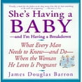 thumbnail image 1 of Pre-Owned She's Having a Baby (Paperback) by James D Barron, 1 of 1