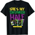 thumbnail image 1 of She's My Drunker Half Matching Couple Boyfriend Mardi Gras T-Shirt, 1 of 3