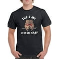 thumbnail image 1 of She's My Otter Half T-Shirt Men -Smartprints Designs, Male 5X-Large, 1 of 4
