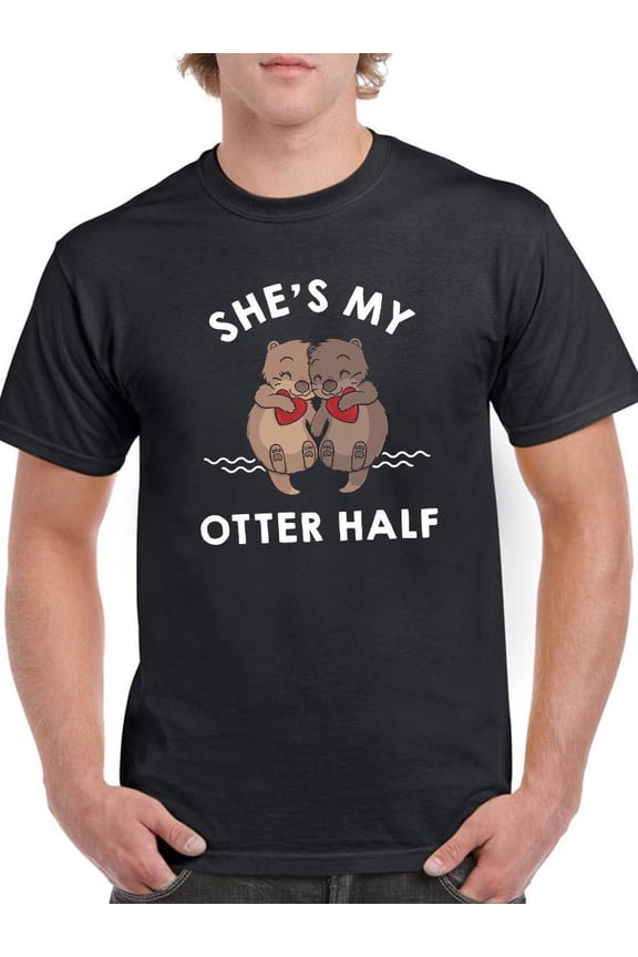 She's My Otter Half T-Shirt Men -Smartprints Designs, Male x-Large